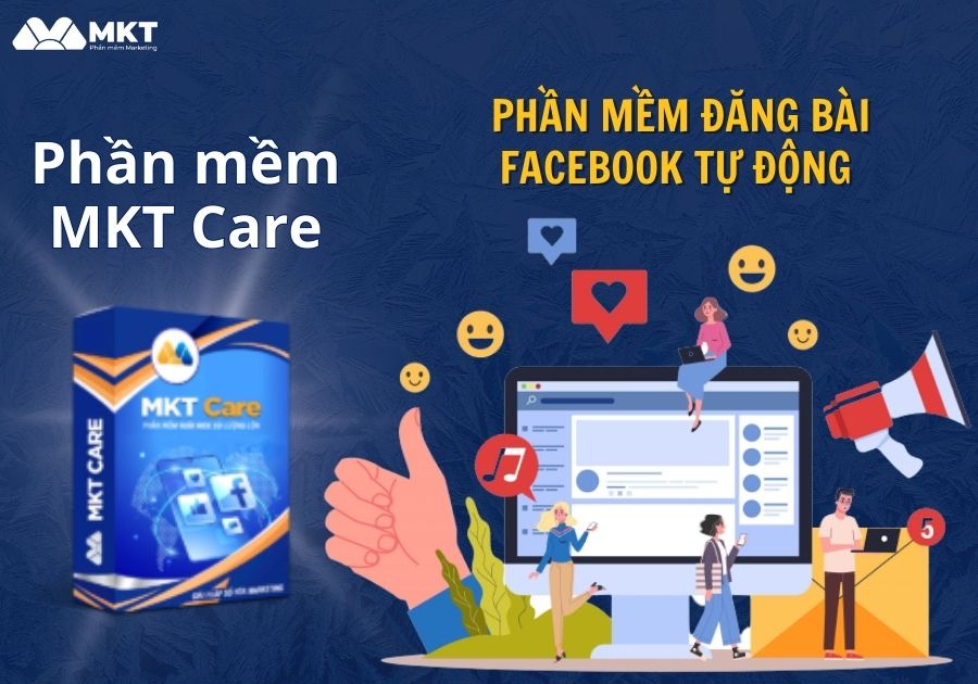 Phần mềm auto post bài Facebook MKT Care