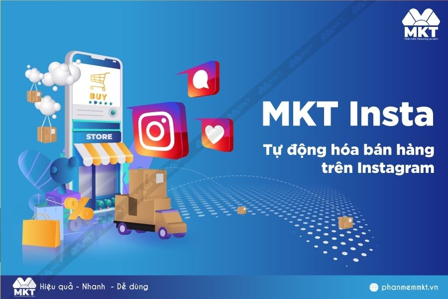 Phần Mềm MKT Insta – Tool Hỗ Trợ Quản Lý Và Tối Ưu Kênh Instagram